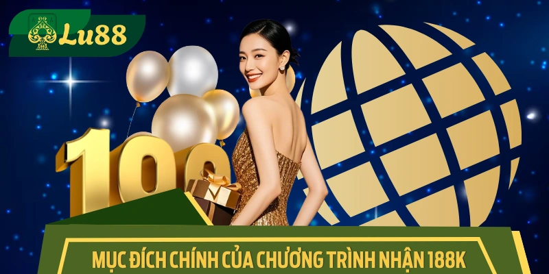 Khuyến mãi nhận 188K khi đăng ký ra đời để làm gì?